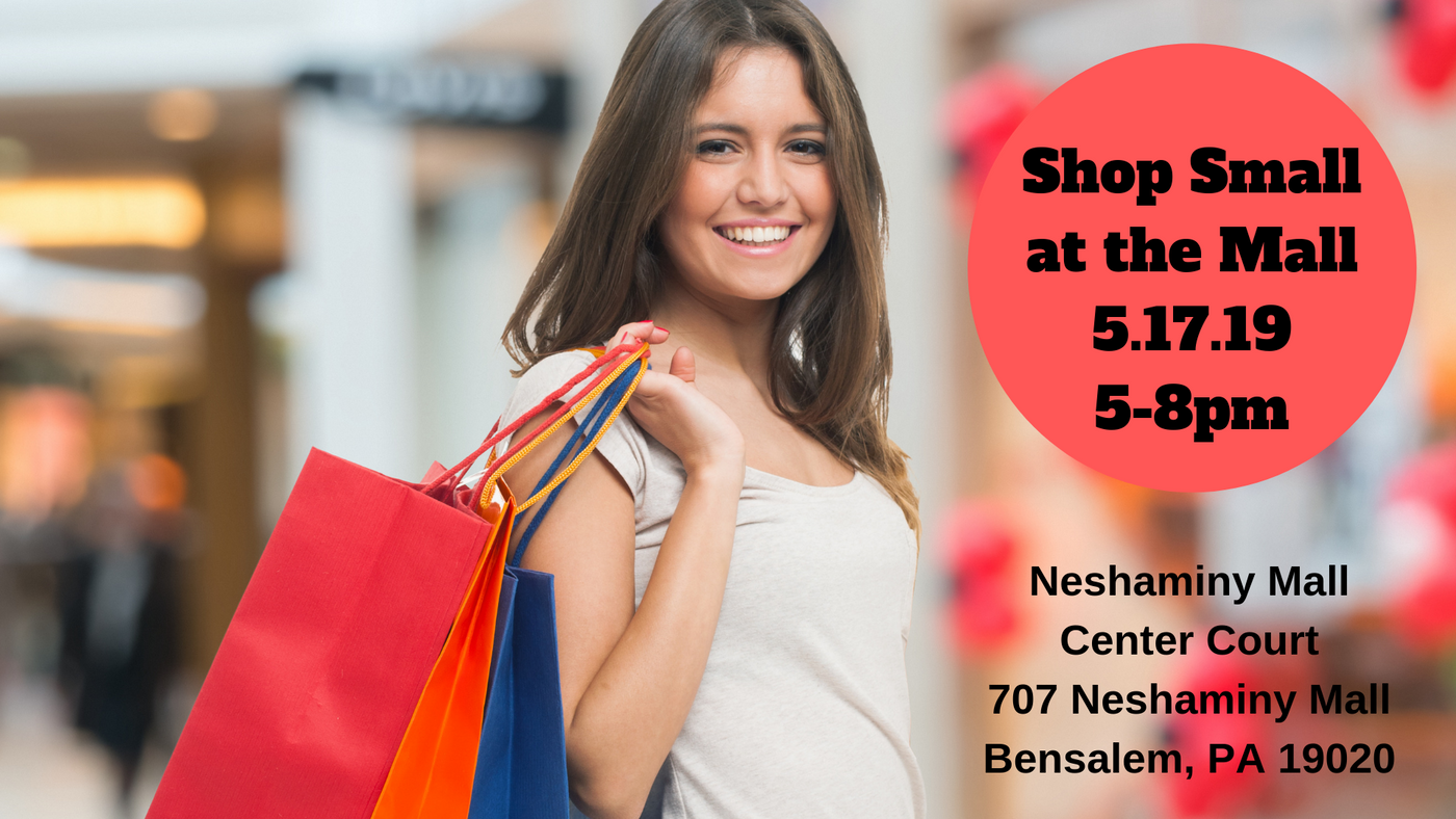Shop Small at the Mall Event Coming to Bensalem - May 17th