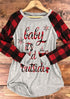 Baby It's Cold Outside - Women's Top