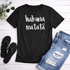Hakuna Matata - Women's Short Sleeve Top in Black