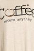 Coffee Before Anything - Women's Tunic Top in Heathered Oatmeal