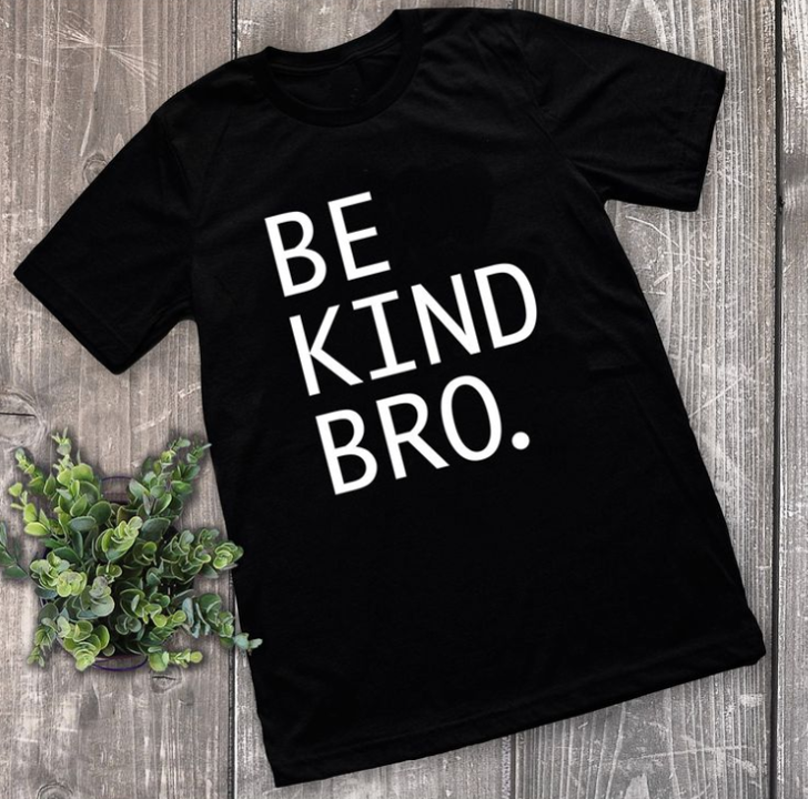 Be Kind Bro - Unisex Tee in Black